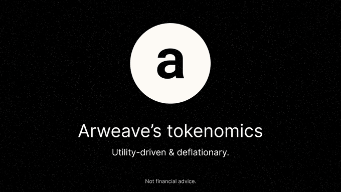 Black graphic with the Arweave logo above text describing its tokenomics as utility-driven and deflationary.